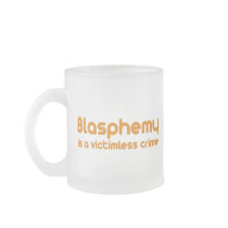 Blasphemy is a Victimless Crime Mug