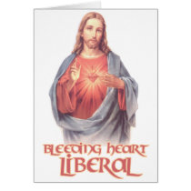 Bleeding Heart Liberal Jesus Cards