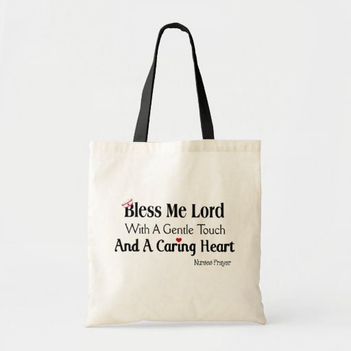 Bless Me Lord Nurses Prayer Tote Bags
