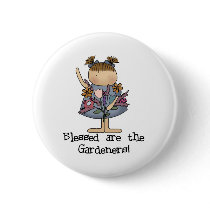 Blessed are the Gardeners Pinback Buttons