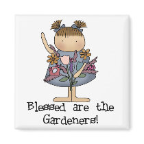 Blessed are the Gardeners Tshirts and Gifts Fridge Magnets