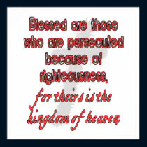 Blessed Are Those Who Are Persecuted posters