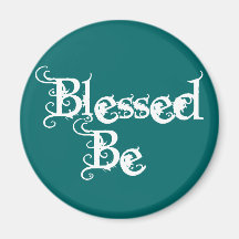 Blessed Be Refrigerator Magnets