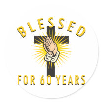 Blessed For 60 Years Sticker