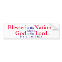 Blessed is the nation whose God is the Lord T-shir Bumper Sticker