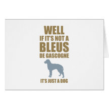 Bleus de Gascogne Greeting Cards