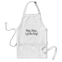 Bling Bling I Got The Ring Aprons