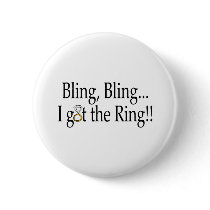 Bling Bling I Got The Ring Button