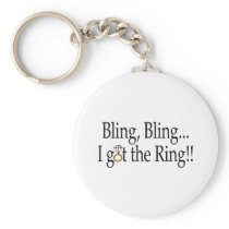 Bling Bling I Got The Ring Keychains