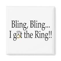 Bling Bling I Got The Ring Magnets