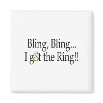 Bling Bling...I Got The Ring!! Magnets