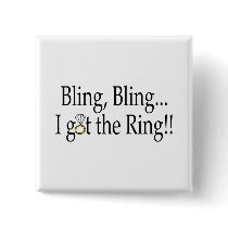 Bling Bling I Got The Ring Wedding Engagement Pin