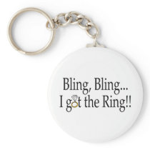 Bling Bling I Got The Ring Wedding Engagement Key Chains