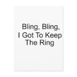 Bling, Bling, I Got To Keep The Ring Postcards