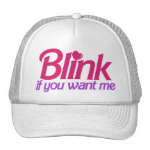 Blink if you Want Me Hat