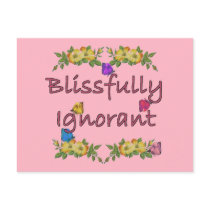 "Blissfully Ignorant" Postcard
