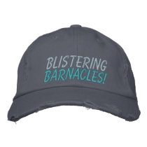 blistering barnacles cap embroidered baseball cap