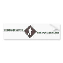 Blobsquatch Documentary Bumper Sticker Green