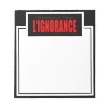 Bloc - notes : L'ignorance Blocs Mémo