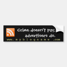 Blog Humour Quotes for Bloggers Bumper Stickers
