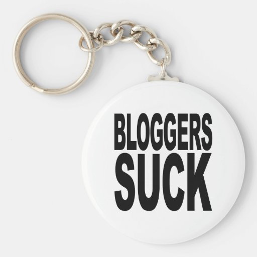 Bloggers Suck Key Chain