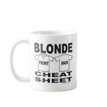 BLONDE CHEAT SHEET T-SHIRTS AND GIFTS COFFEE MUGS
