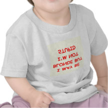 BLONDE joke Shirt