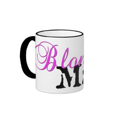 Blonde Mafia! - Mug by BlondeAmbition