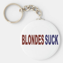 Blondes Suck Keychain