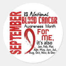 Blood Cancer Awareness Month For ME Stickers
