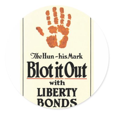 "Blot it out, the hun, his mark" Liberty Bonds Round Sticker by harlowandcompany