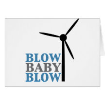 blow baby blow (wind energy) greeting cards