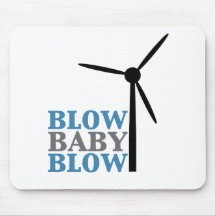 blow baby blow (wind energy) mouse pad