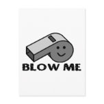 Blow My Whistle Post Card