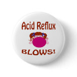 Blows Acid Reflux Button