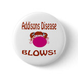 Blows Addisons Disease Button