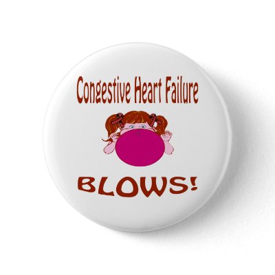 Blows Congestive Heart Failure Button by causeican
