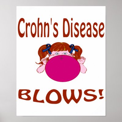 Blows Crohn'S Disease Poster by causeican