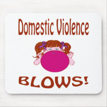 Blows Domestic Violence Mousepad