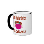 Blows Mental Retardation Mug