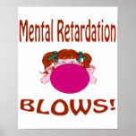 Blows Mental Retardation Poster