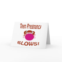 Blows Teen Pregnancy Card
