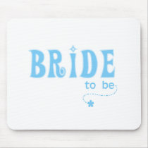Blue Bride to Be Mouse Mats