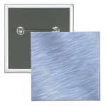 Blue Brushed Metal Textured Pin