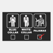 Blue-collar,white-collar or pajama rectangle stickers