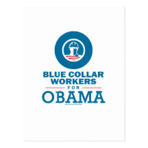Blue Collar Workers for Obama Post Card