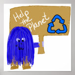 Blue help the planet recycle posters
