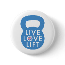 Blue "Live Love Lift!" Pin