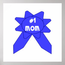 Blue Ribbon Mom #1 Poster