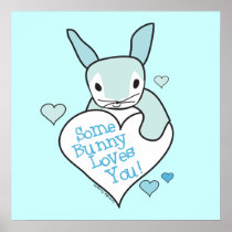 Blue Some Bunny Loves You Poster